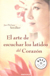 ARTE DE ESCUCHAR LOS LATIDOS DEL CORAZON, EL