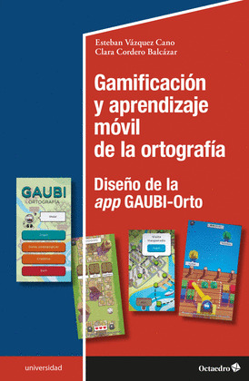 GAMIFICACION Y APRENDIZAJE MOVIL DE LA ORTOGRAFIA