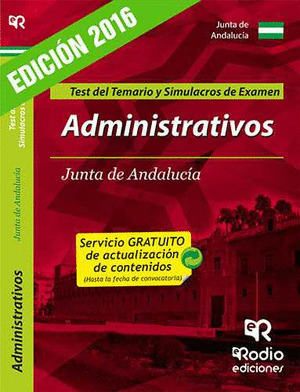 ADMINISTRATIVOS DE LA JUNTA DE ANDALUCIA (C1.1000). TEST DEL TEMARIO. 2ª EDICION