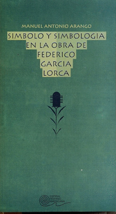 SIMBOLO Y SIMBOLOGIA OBRA LORCA