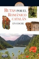 RUTAS POR EL ROMANICO CATALAN EN COCHE