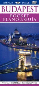 BUDAPEST. GUIA VISUAL POCKET PLANO & GUIA (2009)