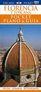 FLORENCIA Y TOSCANA. GUIA VISUAL POCKET. PLANO Y GUIA (2009)