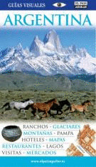ARGENTINA. GUIA VISUAL (2009)