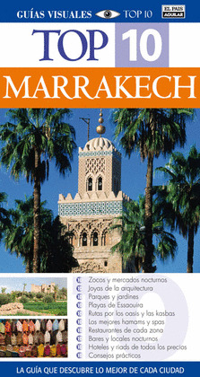 MARRAKECH. GUIA VISUAL TOP 10 (2009)
