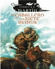 CABALLERO DE LOS SIETE REINOS, EL