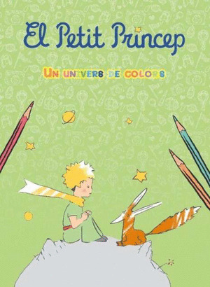 PETIT PRINCEP UN UNIVERS DE COLORS