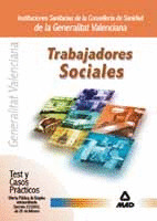 TRABAJADORES SOCIALES DE LAS INSTITUCIONES SANITARIAS DE LA CONSELLERIA DE SANID