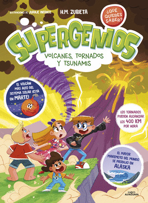 SUPERGENIOS. VOLCANES, TORNADOS Y TSUNAMIS