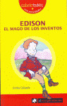 EDISON, EL MAGO DE LOS INVENTOS