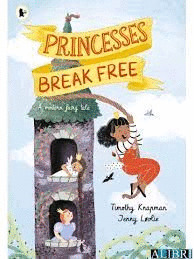 PRINCESSES BREAK FREE