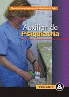AUXILIAR DE PSIQUIATRIA. TEMARIO GENERAL