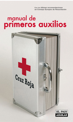 MANUAL DE PRIMEROS AUXILIOS. CRUZ ROJA