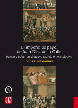 IMPERIO DE PAPEL DE JUÁN DÍEZ DE LA CALLE, EL