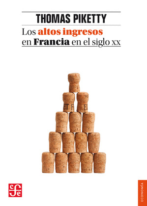 ALTOS INGRESOS EN FRANCIA EN EL SIGLO XX, LOS