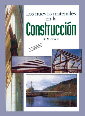 LOS NUEVOS MATERIALES EN LA CONSTRUCCIÓN