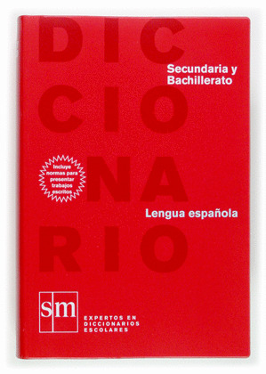 DICCIONARIO SECUNDARIA Y BACHILLERATO. LENGUA ESPAÑOLA