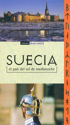SUECIA, EL PAIS DEL SOL DE MEDIANOCHE