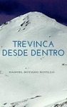 TREVINCA DESDE DENTRO
