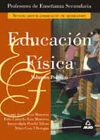 VOLUMEN PRACTICO EDUCACION FISICA PROFESORES ENSEÑANZA SECUNDARIA