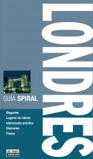 LONDRES. GUIA SPIRAL (2009)