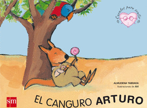 CANGURO ARTURO, EL   CUENTOS PARA SENTIR