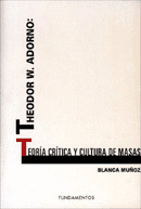 ADORNO: TEORIA CRITICA Y CULTURA