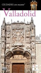 VALLADOLID CIUDADES CON ENCANTO