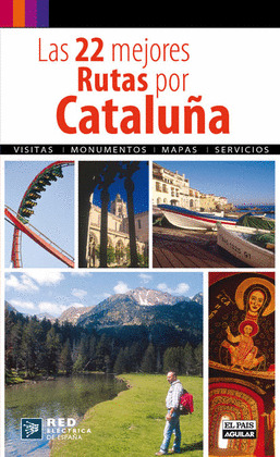 22 MEJORES RUTAS POR CATALUÑA, LAS