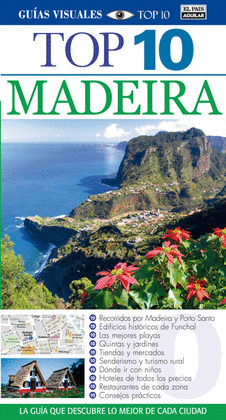MADEIRA. GUIA VISUAL TOP 10 (2011)