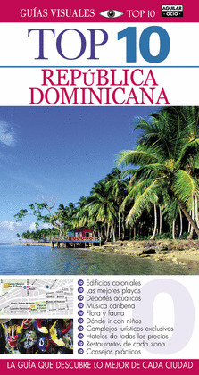 REPÚBLICA DOMINICANA (GUÍAS VISUALES TOP 10 2015)