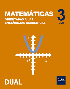 INICIA MATEMATICAS ORIENTADAS A LAS ENSEÑANZAS ACADEMICAS 3.º ESO. LIBRO DEL ALU