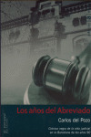 AÑOS DEL ABREVIADO, LOS