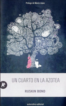 CUARTO EN LA AZOTEA, UN