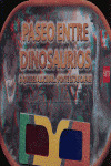 PASEO ENTRE DINOSAURIOS. SI QUIERES ALUCINAR PONTE GAFAS