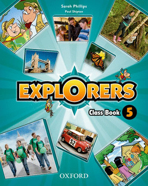 EXPLORERS 5º PRIMARIA. INGLES (CLASS BOOK+SONGS CD. 2011)