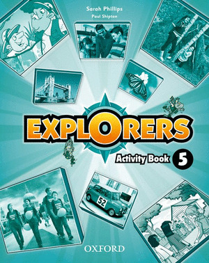 EXPLORERS 5º PRIMARIA. ACTIVITY BOOK (2011)