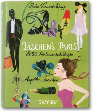 TASCHEN'S PARIS. HOTELS, RESTAURANTS & SHOPS  (ESPAÑOL)