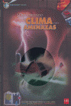 DESCUBRIENDO EL CLIMA Y SUS AMENAZAS
