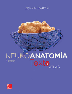 NEUROANATOMÍA. TEXTO Y ATLAS (4ª ED)