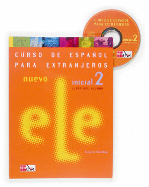 NUEVO ELE INICIAL 2. LIBRO DEL ALUMNO. CURSO DE ESPAÑOL PARA EXTRANJEROS