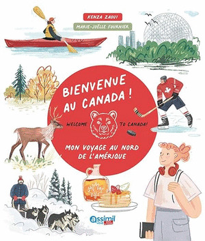 BIENVENUE AU CANADA MON VOYAGE AU NORD