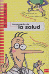 PORQUES DE LA SALUD, LOS  QUE DISPARATES