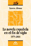 NOVELA ESPAÑOLA EN SIGLO 1975-2001
