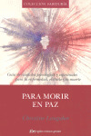 PARA MORIR EN PAZ