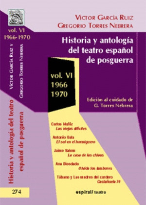 VI HISTORIA Y ANTOLOGIA TEATRO ESPAÑOL