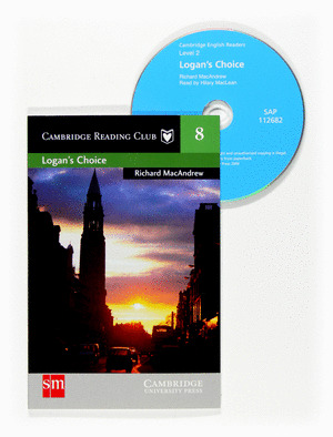 LOGAN'S CHOICE. CAMBRIDGE READING CLUB 8