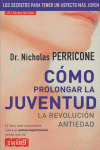 CÓMO PROLONGAR LA JUVENTUD
