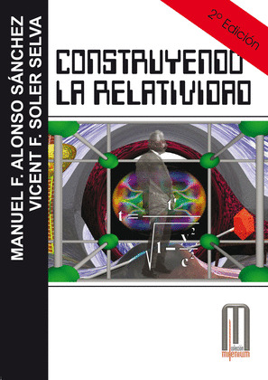 CONSTRUYENDO LA RELATIVIDAD