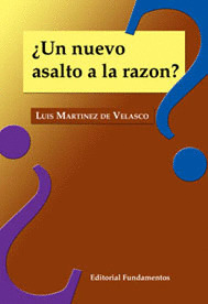 UN NUEVO ASALTO A LA RAZON